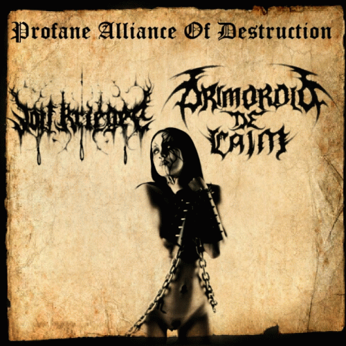 Primórdio De Caim : Profane Alliance of Destruction